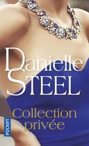 Couverture du livre « Collection privée » de Danielle Steel aux éditions Pocket