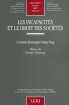 Couverture du livre « Les incapacités et le droit des sociétés » de Boulogne-Yang-Ting C aux éditions Lgdj