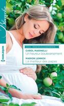 Couverture du livre « Un heureux bouleversement ; le meilleur des papas » de Marion Lennox et Carol Marinelli aux éditions Harlequin