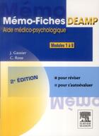 Couverture du livre « Mémo-fiches ; DEAMP ; aide médico-psychologique ; modules 1 à 8 (2e édition) » de Jacqueline Gassier et Celine Rose aux éditions Elsevier-masson
