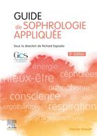 Couverture du livre « Guide de sophrologie appliquée (3e édition) » de Richard Esposito et Collectif aux éditions Elsevier-masson