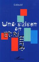 Couverture du livre « Une saison en écriture » de  aux éditions L'harmattan
