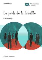 Couverture du livre « Le poids de la brindille » de Carole Dailly aux éditions Chemins De Tr@verse