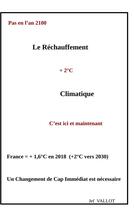 Couverture du livre « Le réchauffement climatique ; +2°, c'est ici et maintenant » de Jef Vallot aux éditions Books On Demand