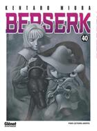 Couverture du livre « Berserk Tome 40 » de Kentaro Miura aux éditions Glenat