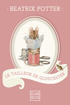 Couverture du livre « Le tailleur de Gloucester » de Beatrix Potter aux éditions Storylab