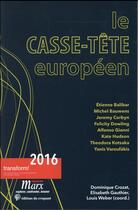 Couverture du livre « La casse tête européen » de Elisabeth Gauthier et Dominique Crozat aux éditions Croquant
