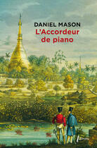 Couverture du livre « L'Accordeur de piano » de Daniel Mason aux éditions Libretto