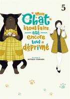 Couverture du livre « Mon chat à tout faire est encore tout déprimé Tome 5 » de Hitsuzi Yamada aux éditions Meian