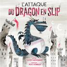 Couverture du livre « L'attaque du dragon en slip » de Scott Rothman et Pete Oswald aux éditions Kimane