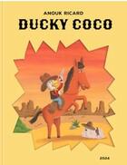 Couverture du livre « Ducky Coco » de Anouk Ricard aux éditions 2024