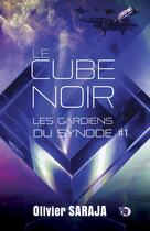 Couverture du livre « Le cube noir » de Olivier Saraja aux éditions Editions Du 38