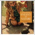 Couverture du livre « Enfant et nature ; à travers trois siècles de littérature jeunesse » de Valerie Chansigaud aux éditions Delachaux & Niestle