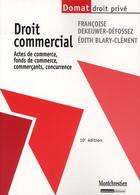Couverture du livre « Droit commercial (10e édition) » de Francoise Dekeuwer-Defossez et Edith Blary-Clement aux éditions Lgdj