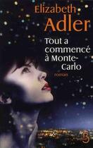 Couverture du livre « Tout a commencé à Monte Carlo » de Elizabeth Adler aux éditions Belfond