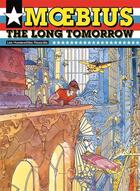 Couverture du livre « The long tomorrow (édition 2012) » de Moebius aux éditions Humanoides Associes