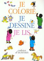 Couverture du livre « Je dessine je colorie je lis » de Mascheroni aux éditions De Vecchi