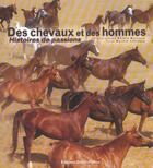 Couverture du livre « Des chevaux et des hommes - histoires de passions » de Lahidely/Buthaud aux éditions Ouest France