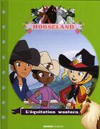 Couverture du livre « L'équitation western » de Christelle Chatel aux éditions Mango