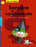 Couverture du livre « Carabistouilles et sortilèges » de Jean Leroy et Florence Langlois aux éditions Milan