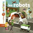 Couverture du livre « Les robots » de Myriam Martelle et Sebastien Touache aux éditions Milan
