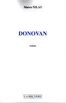 Couverture du livre « Donovan » de Marco Nilas aux éditions La Bruyere