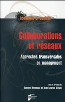 Couverture du livre « Collaborations et réseaux » de Jean-Laurent Viviani et Laurent Bironneau aux éditions Pu De Rennes