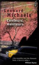 Couverture du livre « Conteurs, menteurs » de Leonard Michaels aux éditions Points