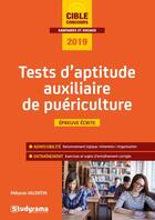 Couverture du livre « Tests d'aptitude auxiliaire de puériculture (édition 2019) » de Melanie Valentin aux éditions Studyrama