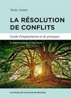 Couverture du livre « La résolution de conflits : Guide d'implantation et de pratiques (2e édition) » de Admo Nina aux éditions Pu De Montreal