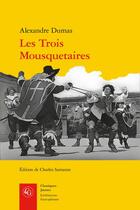 Couverture du livre « Les Trois Mousquetaires » de Alexandre Dumas aux éditions Classiques Garnier