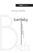 Couverture du livre « Bartleby » de Herman Melville aux éditions Publie.net