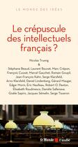 Couverture du livre « Le crépuscule des intellectuels français ? » de Nicolas Truong aux éditions Editions De L'aube