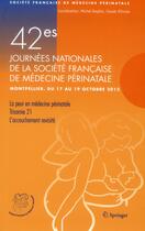 Couverture du livre « 42es journées nationales de la société française de médecine périnatale » de Michel Dreyfus et Claude D'Ercol aux éditions Springer