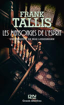 Couverture du livre « Les mensonges de l'esprit » de Frank Tallis aux éditions 12-21