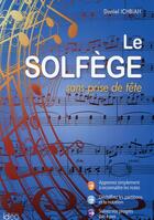 Couverture du livre « Le solfège sans prise de tête » de Daniel Ichbiah aux éditions Ideo