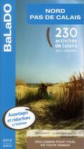 Couverture du livre « Guide Balado ; Nord Pas De Calais ; 2012-2013 » de  aux éditions Mondeos