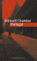 Couverture du livre « Portugal » de Bernard Chambaz aux éditions Les Peregrines