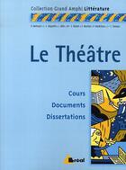 Couverture du livre « Le théâtre » de Bertrand Haquette aux éditions Breal