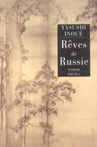 Couverture du livre « Reves de russie » de Yasushi Inoue aux éditions Phebus