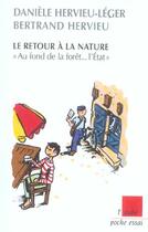 Couverture du livre « Le retour a la nature ; au fond de la foret... l'etat » de Danièle Hervieu-Léger et Bertrand Hervieu aux éditions Editions De L'aube