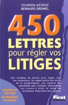Couverture du livre « 450 Lettres Pour Rediger Vos Litiges » de B Dromel aux éditions First