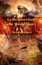 Couverture du livre « La resurrection du mauhl'ahm » de Christine Barsi aux éditions 5 Sens