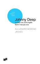 Couverture du livre « Johnny deep » de Moreno Jashes A. aux éditions Lc Christophe Lucquin Editeur
