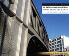 Couverture du livre « Le Patrimoine industriel dans tous ses états : Un hommage à Louis Bergeron » de Gracia Dorel-Ferre aux éditions Universite De Savoie