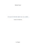 Couverture du livre « O cette nuit pour moi si claire » de Michel Orcel aux éditions Dogana