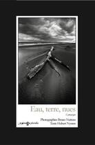 Couverture du livre « Eau, terre, nues ; Camargue » de Nyssen Hubert et Bruno Nuttens aux éditions Images Plurielles
