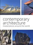 Couverture du livre « Contemporary architecture : masterpieces around the world » de Chris Van Uffelen aux éditions Braun