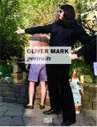 Couverture du livre « Oliver mark portraits /anglais/allemand » de Mark Oliver aux éditions Hatje Cantz
