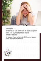 Couverture du livre « Interet d un extrait d isoflavones sur les symptomes de la menopause » de Camara-N aux éditions Presses Academiques Francophones